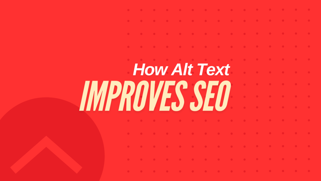 Alt Text to Improve SEO